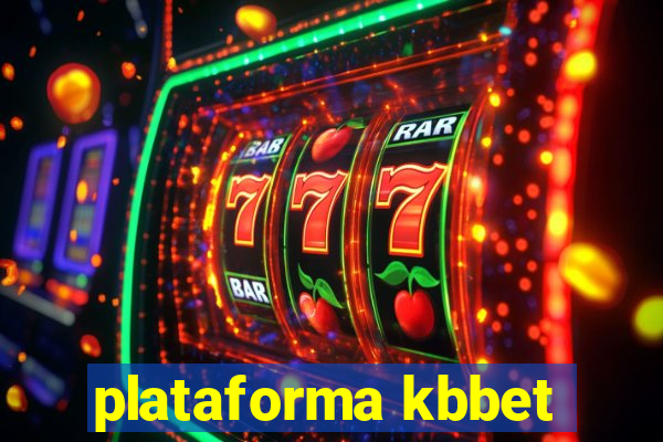 plataforma kbbet